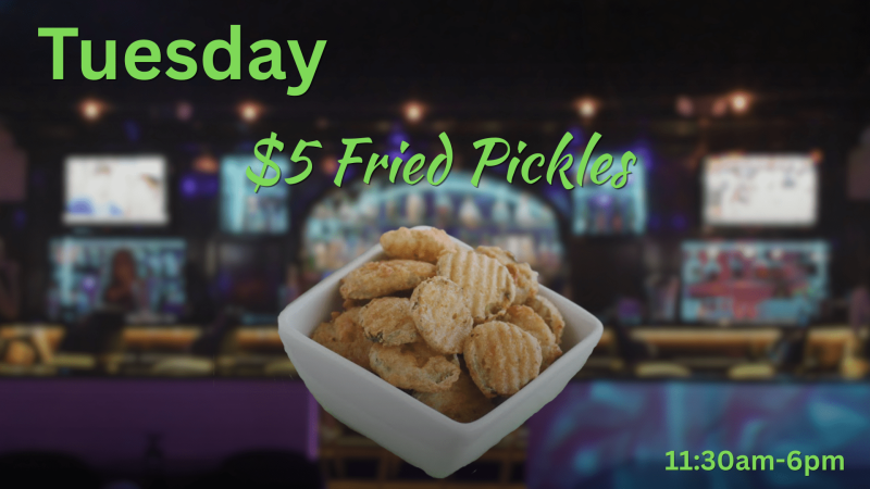 Tuesday fried pickles special